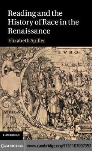Reading and the History of Race in the Renaissance