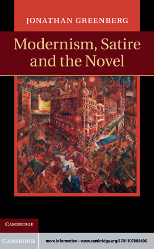 Modernism, Satire and the Novel