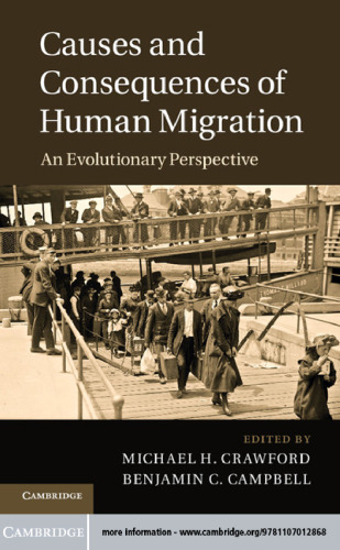 Causes and Consequences of Human Migration: An Evolutionary Perspective