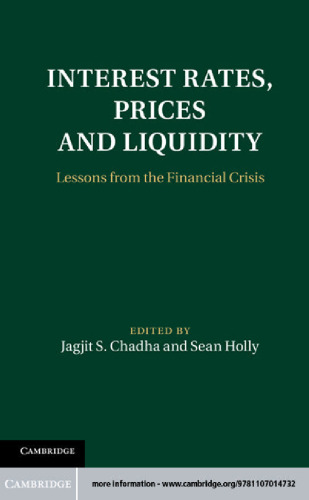 Interest Rates, Prices and Liquidity: Lessons from the Financial Crisis