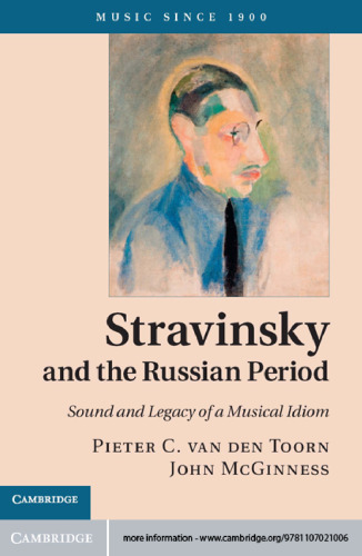 Stravinsky and the Russian Period: Sound and Legacy of a Musical Idiom