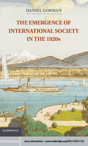 The Emergence of International Society in the 1920s