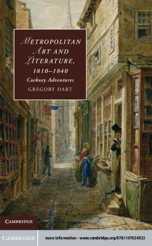 Metropolitan Art and Literature, 1810–1840: Cockney Adventures