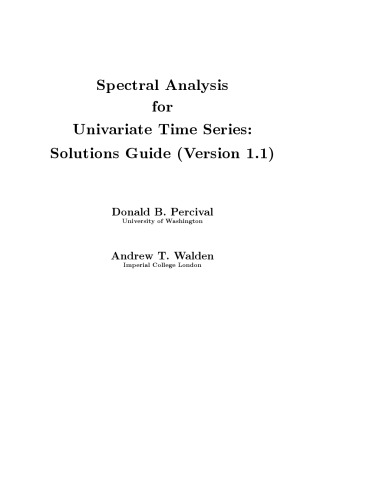 Spectral Analysis for Univariate Time Series (Instructor Solution Manual, Solutions)