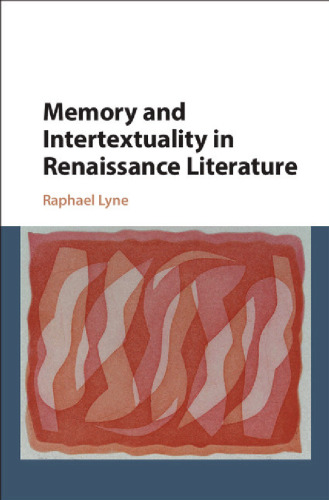 Memory and Intertextuality in Renaissance Literature