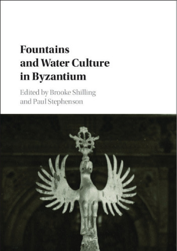 Fountains and Water Culture in Byzantium