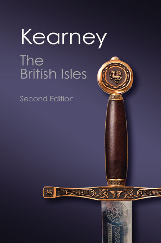 The British Isles: A History of Four Nations (Canto Classics)