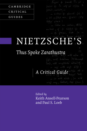 Nietzsche's ‘Thus Spoke Zarathustra': A Critical Guide (Cambridge Critical Guides)