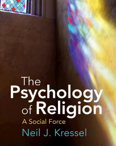 The Psychology of Religion: A Social Force