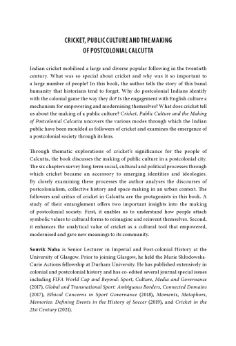 Cricket, Public Culture and the Making of Postcolonial Calcutta