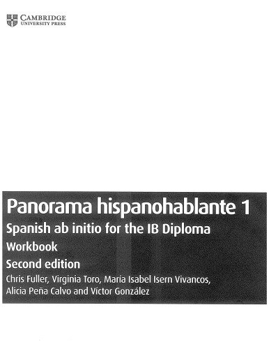 Panorama Hispanohablante 1 Workbook: Spanish ab initio for the IB Diploma (Spanish Edition)