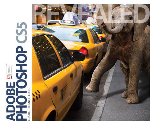 Adobe Photoshop Cs5 Revealed (Hc), 1st Edition