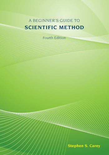 A Beginner's Guide to Scientific Method , 4th Edition
