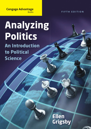 Analyzing Politics : An Introduction to Political Science , Fifth Edition