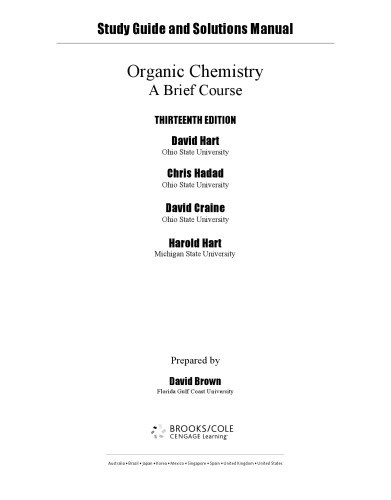 Study Guide and Solutions Manual, Intl. Edition for Hart/Hadad/Craine/Hart's Organic Chemistry: a Brief Course, International Edition, 13th