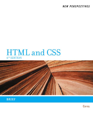 New Perspectives on HTML and CSS , 6th Edition, Brief