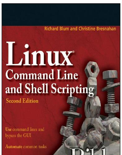 Linux Command Line and Shell Scripting Bible, 2nd Edition