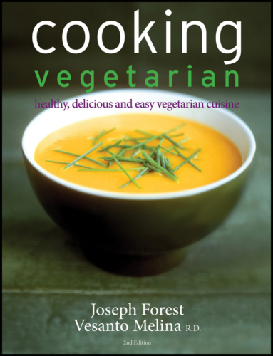 Cooking vegetarian: Healthy, delicious and easy vegetarian cuisine
