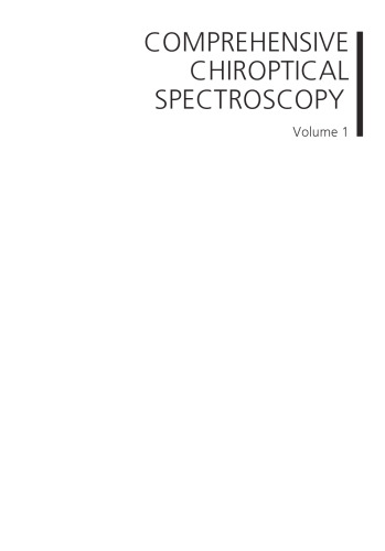 Comprehensive Chiroptical Spectroscopy, Instrumentation, Methodologies, and Theoretical Simulations (Volume 1)