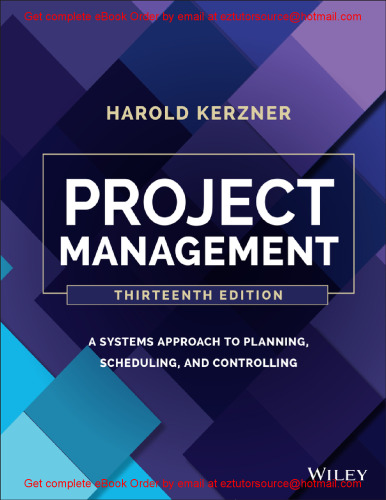 Project Management A Systems Approach To Planning Scheduling And Controlling