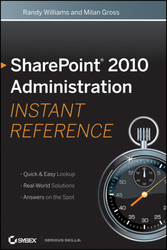 SharePoint 2010 Administration Instant Reference