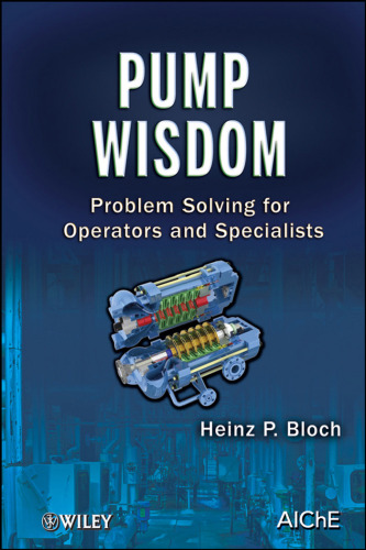 Pump Wisdom: Problem Solving for Operators and Specialists