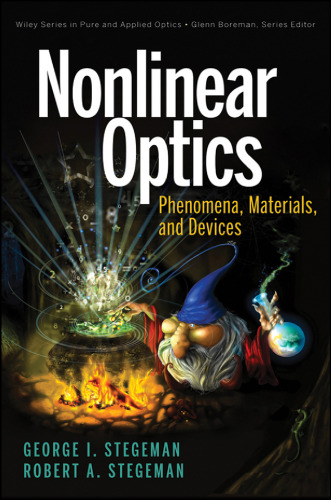 Nonlinear Optics: Phenomena, Materials and Devices