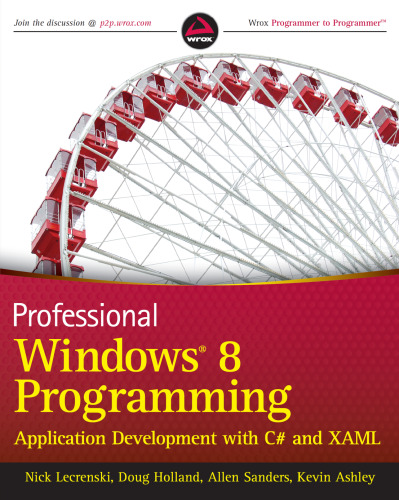 Professional Windows 8 Programming: Application Development with C# and XAML