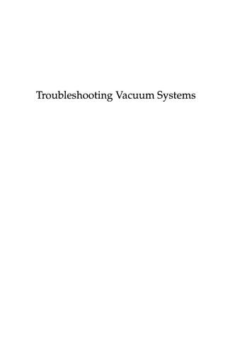 Troubleshooting Vacuum Systems: Steam Turbine Surface Condensers and Refinery Vacuum Towers