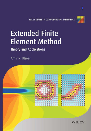 Extended Finite Element Method: Theory and Applications