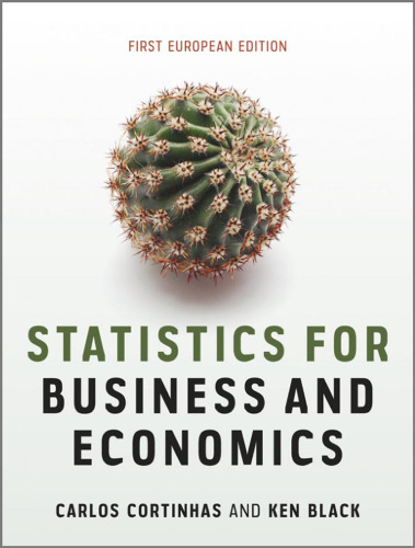 Statistics for Business and Economics 1st European Edition