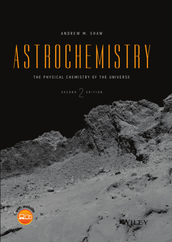 Astrochemistry: The Physical Chemistry of the Universe