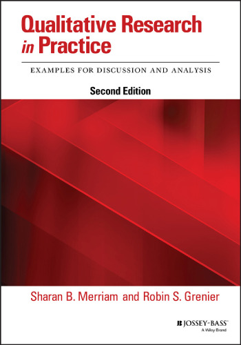 Qualitative Research in Practice: Examples for Discussion and Analysis