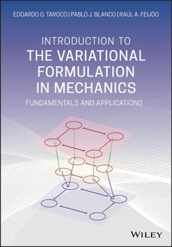 Introduction to the Variational Formulation in Mechanics: Fundamentals and Applications