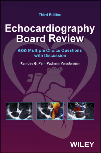 Echocardiography Board Review: 600 Multiple Choice Questions with Discussion