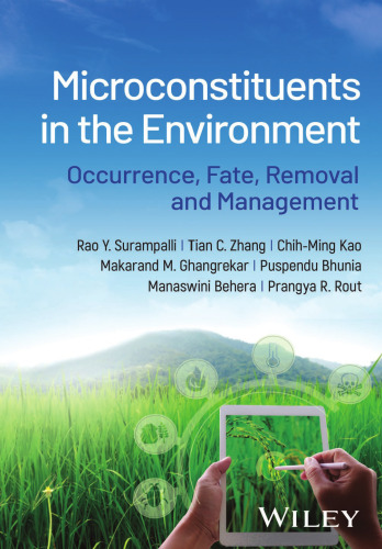 Microconstituents in the Environment: Occurrence,Fate, Removal and Management