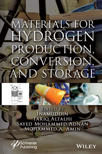Materials for Hydrogen Production, Conversion, and Storage
