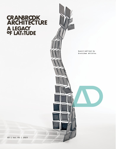 Cranbrook Architecture: A Legacy of Latitude