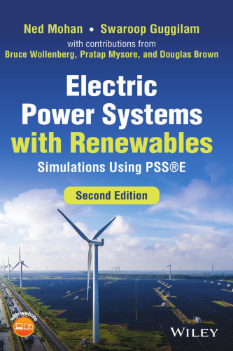 Electric Power Systems with Renewables: Simulations Using PSSE