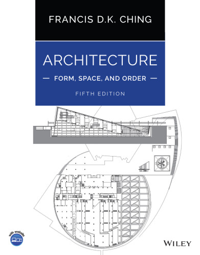 Architecture: Form, Space, and Order: Form, Space, and Order