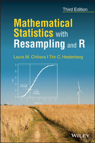Mathematical Statistics with Resampling and R