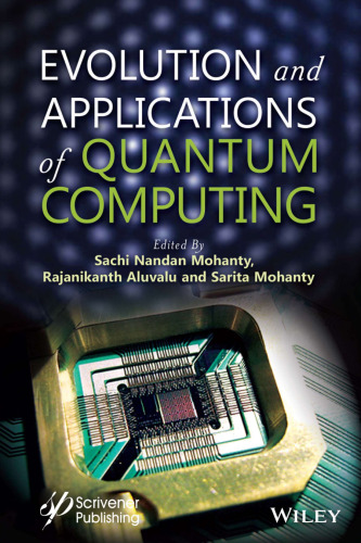 Evolution and Applications of Quantum Computing