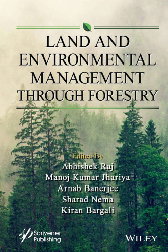 Land and Environmental Management Through Forestry