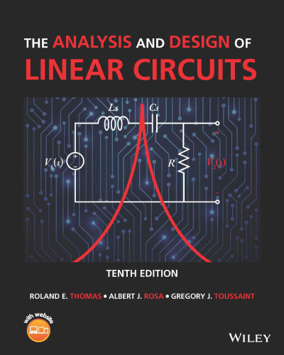 The Analysis and Design of Linear Circuits