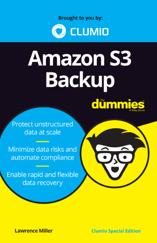 Amazon S3 Backup For Dummies, Clumio Special Edition