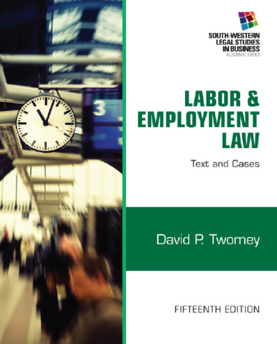Labor and Employment Law: Text & Cases