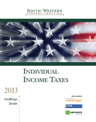South-Western Federal Taxation 2013: Individual Income Taxes