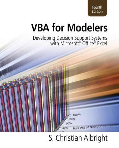 VBA for Modelers: Developing Decision Support Systems