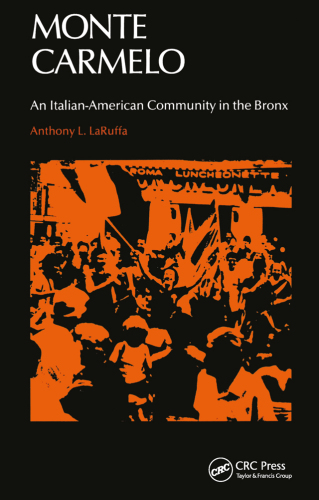 Monte Carmelo: An Italian-American Community in the Bronx