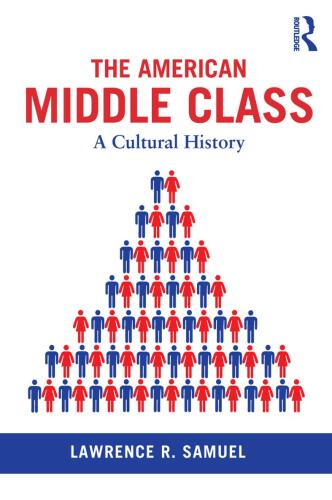 The American Middle Class: A Cultural History